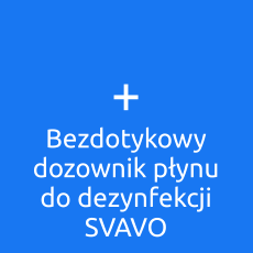 + Bezdotykowy dozownik płynu do dezynfekcji SVAVO