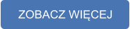 ZOBACZ WIĘCEJ