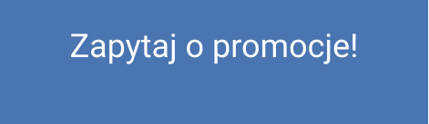 Zapytaj o promocje!
