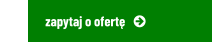 zapytaj o ofertę   