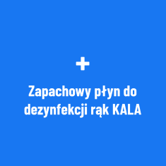 + Zapachowy płyn do dezynfekcji rąk KALA